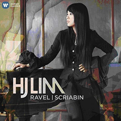 Ravel/Scriabin/Hj Lim: Ravel/Scriabin@Hj Lim